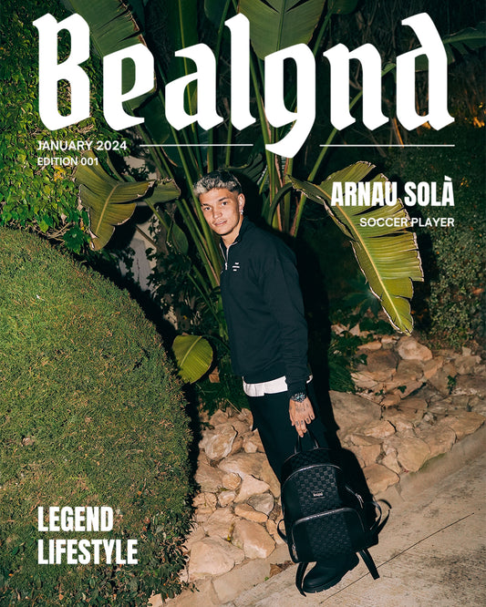 ARNAU SOLÀ x BEALGND | LEGEND LIFESTYLE JANUARY EDITION 001